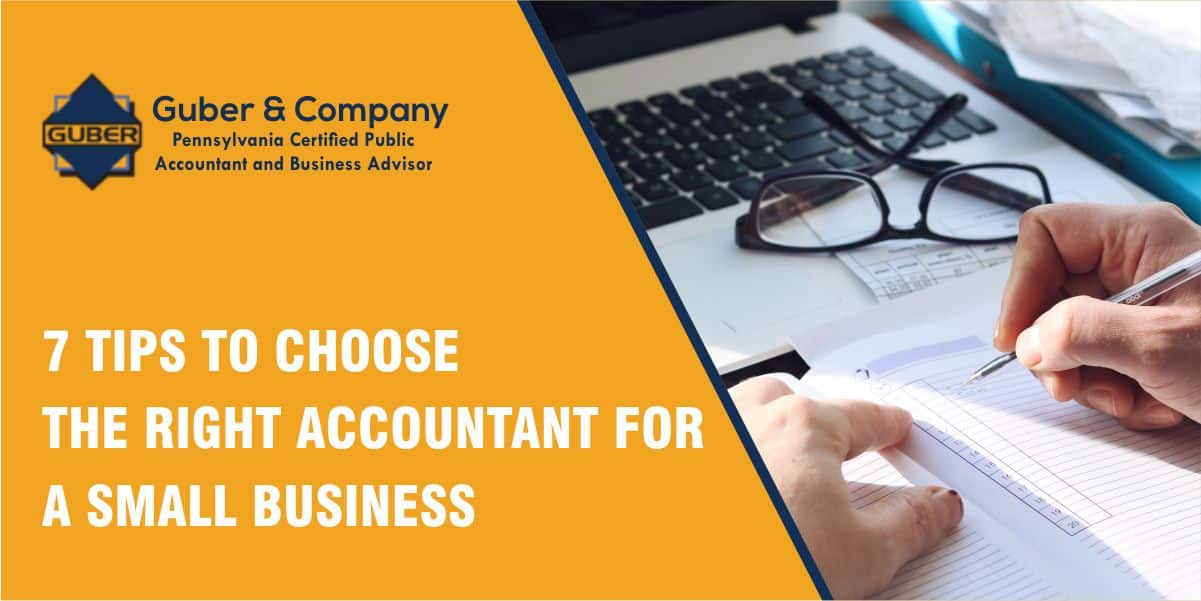 7 Tips to Choose The Right Accountant for a Small Business